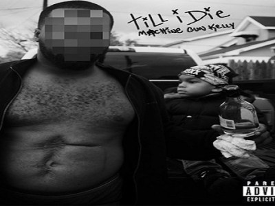 New Single: Machine Gun Kelly- Till i Die pt 1 and&nbsp;2